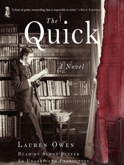 Title details for The Quick by Lauren Owen - Wait list